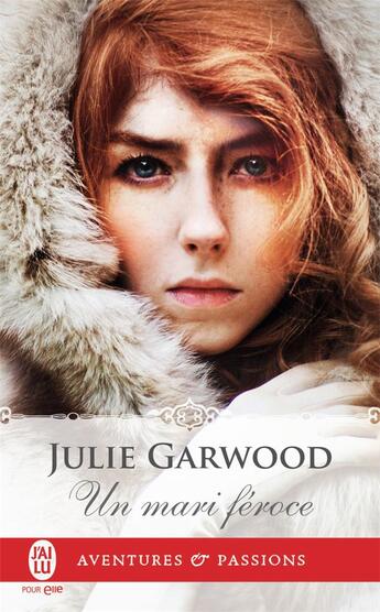Couverture du livre « Un mari féroce » de Julie Garwood aux éditions J'ai Lu