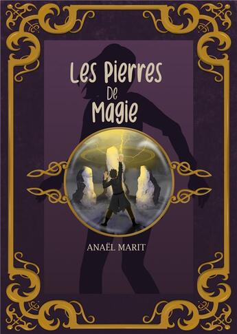 Couverture du livre « Les pierres de magie » de Marit Anael aux éditions Books On Demand