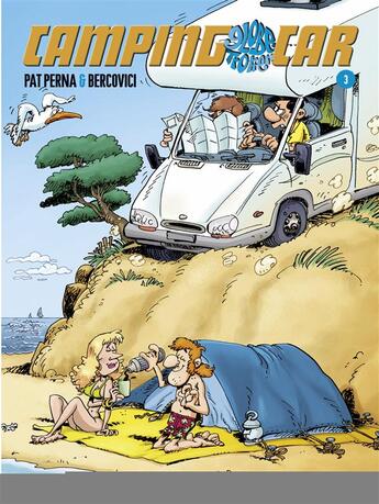 Couverture du livre « Camping car T.3 » de Philippe Bercovici et Pat Perna aux éditions 12 Bis
