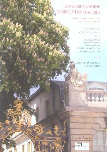 Couverture du livre « La nature citadine au siecle des lumieres - annales du centre ledoux t. 5 » de Rabreau aux éditions William Blake & Co