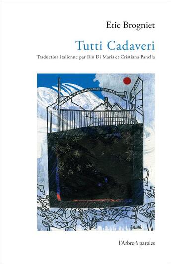 Couverture du livre « Tutti cadaveri » de Eric Brogniet aux éditions L'arbre A Paroles