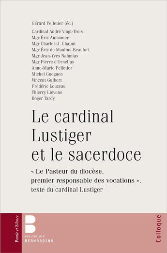 Couverture du livre « Le cardinal Lustiger et le sacerdoce » de Jerome Beau aux éditions Parole Et Silence