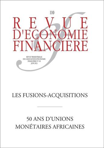 Couverture du livre « Les fusions-acquisitions ; 50 ans d'unions monétaires africaines » de  aux éditions Association D'economie Financiere