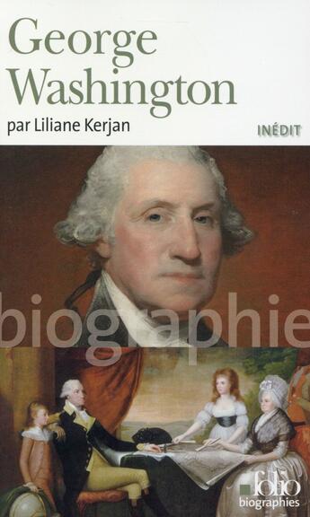 Couverture du livre « George Washington » de Liliane Kerjan aux éditions Folio