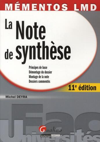 Couverture du livre « La note de synthèse (11e édition) » de Michel Deyra aux éditions Gualino