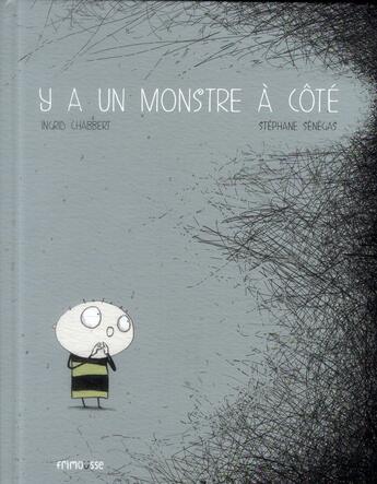 Couverture du livre « Y a un monstre à côté ! » de Ingrid Chabbert aux éditions Frimousse