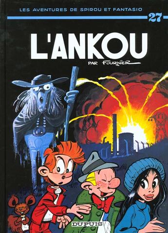Couverture du livre « Spirou et Fantasio Tome 27 : l'Ankou » de Jean-Claude Fournier aux éditions Dupuis
