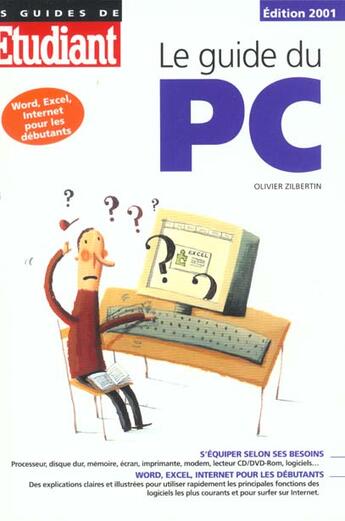 Couverture du livre « Le guide du PC » de Olivier Zilbertin aux éditions L'etudiant