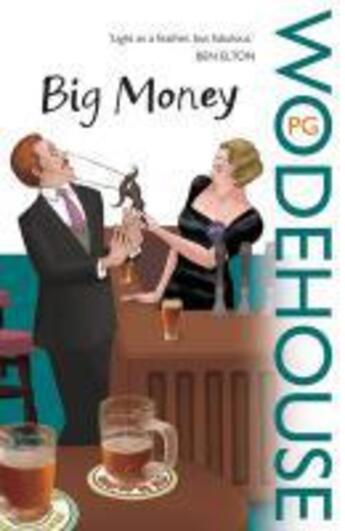 Couverture du livre « Big Money » de Pelham Grenville Wodehouse aux éditions Random House Digital