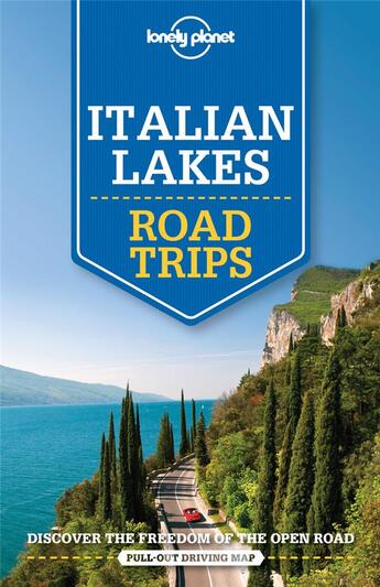 Couverture du livre « Italian lakes ; road trips » de  aux éditions Lonely Planet France