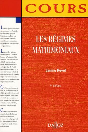 Couverture du livre « Les régimes matrimoniaux (4e édition) » de Janine Revel aux éditions Dalloz