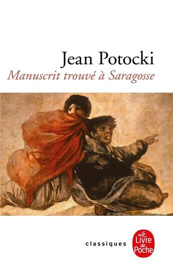 Couverture du livre « Manuscrit trouvé à Saragosse » de Jean Potocki aux éditions Le Livre De Poche