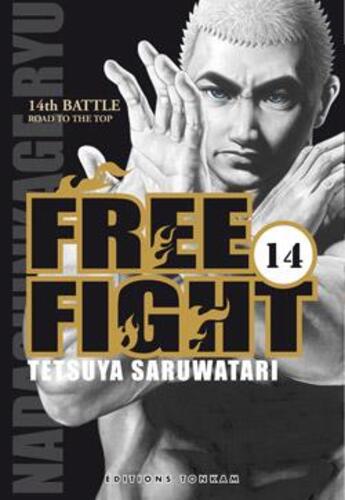 Couverture du livre « Free fight Tome 14 » de Tetsuya Saruwatari aux éditions Delcourt