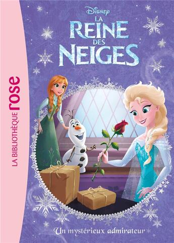 Couverture du livre « La Reine des Neiges t.21 ; un msytérieux admirateur » de Disney aux éditions Hachette Jeunesse
