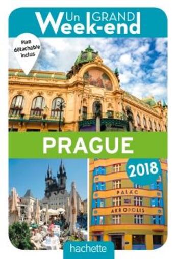 Couverture du livre « Un grand week-end ; à Prague (édition 2018) » de Collectif Hachette aux éditions Hachette Tourisme
