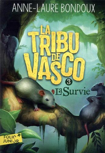 Couverture du livre « La tribu de Vasco Tome 3 : la survie » de Anne-Laure Bondoux aux éditions Gallimard-jeunesse