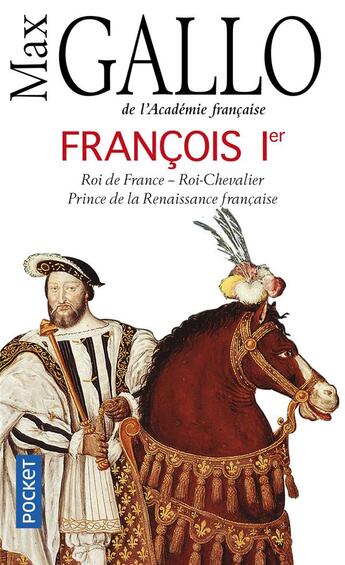 Couverture du livre « François 1er » de Max Gallo aux éditions Pocket