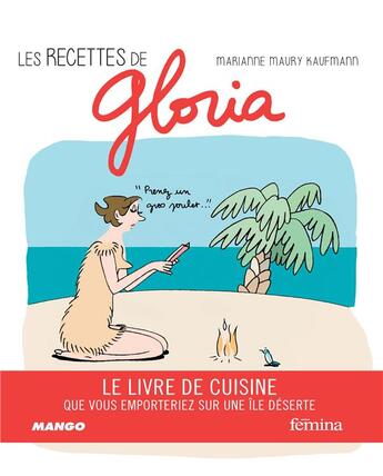 Couverture du livre « Les recettes de Gloria » de Marianne Maury Kaufman aux éditions Mango