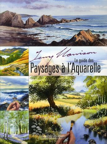 Couverture du livre « Le guide des paysages à l'aquarelle » de Terry Harrison aux éditions De Saxe