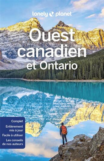 Couverture du livre « Ouest canadien et Ontario (6e édition) » de Collectif Lonely Planet aux éditions Lonely Planet France