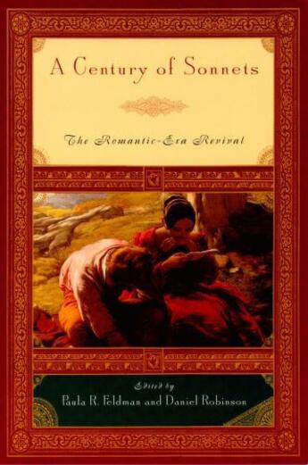 Couverture du livre « A Century of Sonnets: The Romantic-Era Revival, 1750-1850 » de Paula R Feldman aux éditions Oxford University Press Usa