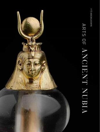 Couverture du livre « Arts of ancient nubia » de Doxey Denise M. aux éditions Mfa