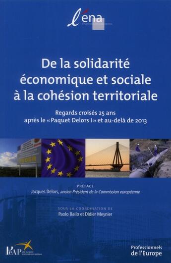 Couverture du livre « De la solidarité économique et sociale à la cohésion territoriale » de  aux éditions Ecole Nationale D'administration