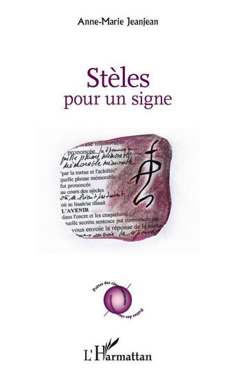 Couverture du livre « Stèles pour un signe » de Anne-Marie Jeanjean aux éditions L'harmattan