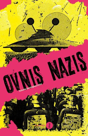 Couverture du livre « Ovnis nazis » de Dominguez Leiva A. aux éditions Du Murmure
