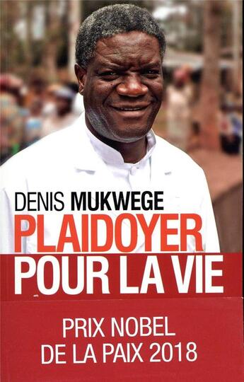 Couverture du livre « Plaidoyer pour la vie » de Denis Mukwege aux éditions Archipel