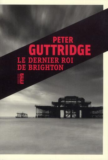 Couverture du livre « La trilogie de Brighton Tome 2 : le dernier roi de Brighton » de Peter Guttridge aux éditions Rouergue