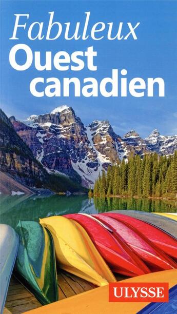 Couverture du livre « Ouest Canadien (édition 2021) » de Collectif Ulysse aux éditions Ulysse