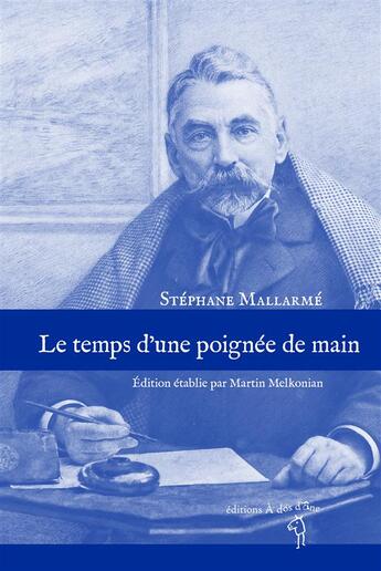 Couverture du livre « Le temps d'une poignée de main » de Stephane Mallarme aux éditions A Dos D'ane