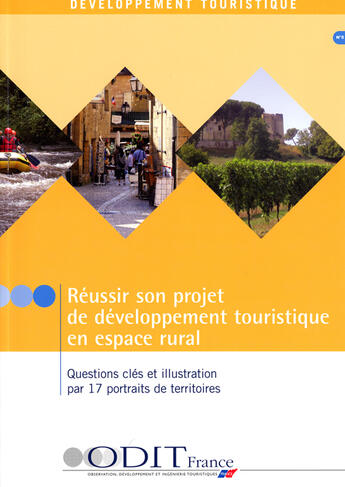 Couverture du livre « Réussir son projet de développement touristique en espace rural » de  aux éditions Atout France