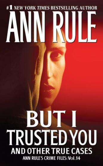 Couverture du livre « But I Trusted You » de Ann Rule aux éditions Pocket Books