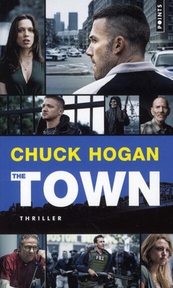 Couverture du livre « The town (le prince des braqueurs) » de Chuck Hogan aux éditions Points
