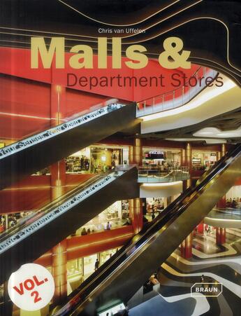 Couverture du livre « Malls and department stores t.2 » de Chris Van Uffelen aux éditions Braun