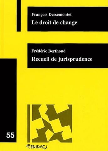 Couverture du livre « Le droit de change ; recueil de jurisprudence » de Cedidac aux éditions Lexisnexis