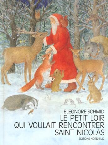 Couverture du livre « Le Petit Loir Qui Voulait Rencontrer Saint Nicolas » de Eleonore Schmid aux éditions Nord-sud