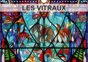 Couverture du livre « Les vitraux calendrier mural 2018 din a4 horizontal - composition graphique de table » de Le Lay N aux éditions Calvendo