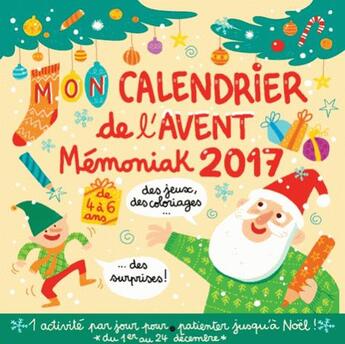 Couverture du livre « Mon calendrier de l'avent memoniak 2017 » de Joelle Dreidemy aux éditions Editions 365