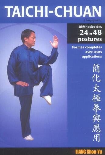 Couverture du livre « Taichi-chuan simplifie : vingt-quatre et quarante-huit postures » de Shou-Yu Liang aux éditions Budo