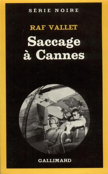 Couverture du livre « Saccage à Cannes » de Raf Vallet aux éditions Gallimard