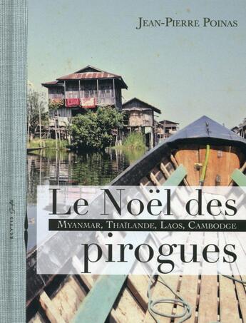 Couverture du livre « Le noël des pirogues » de Jean-Pierre Poinas aux éditions Elytis