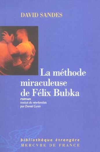 Couverture du livre « La methode miraculeuse de felix bubka » de David Sandes aux éditions Mercure De France