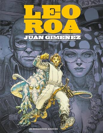 Couverture du livre « Léo Roa ; intégrale » de Juan Gimenez aux éditions Humanoides Associes