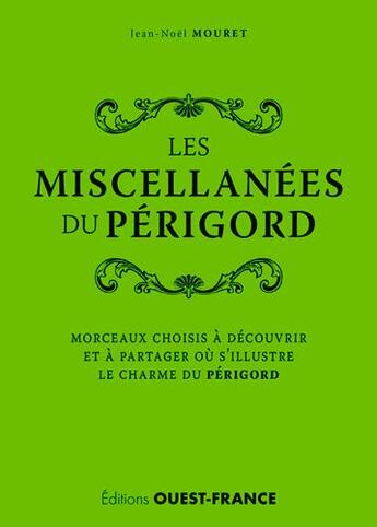 Couverture du livre « Les miscellaées du Périgord » de Jean-Noel Mouret aux éditions Ouest France
