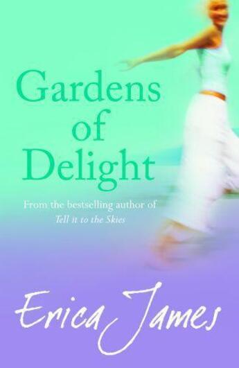 Couverture du livre « Gardens Of Delight » de James Erica aux éditions Orion Digital