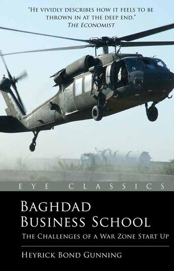Couverture du livre « Baghdad Business School » de Gunning Heyrick Bond aux éditions Eye Books
