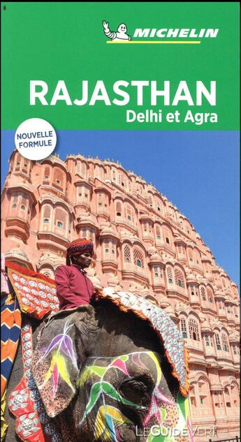 Couverture du livre « Le guide vert : Rajasthan, Delhi et Agra » de Collectif Michelin aux éditions Michelin